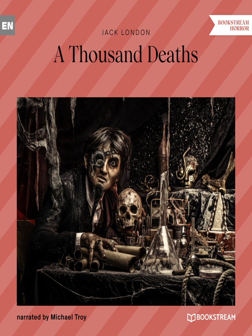 Title details for A Thousand Deaths by Jack London - Wait list